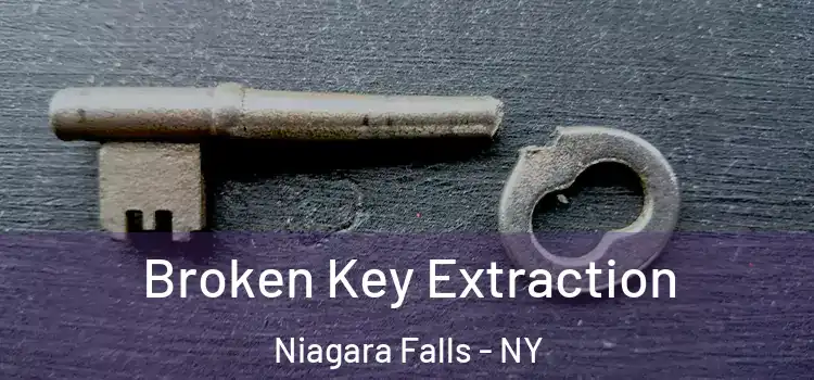  Broken Key Extraction Niagara Falls - NY